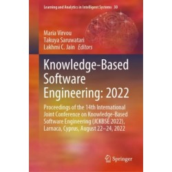 Knowledge-Based Software Engineering: 2022: Proceedings of the 14th International Joint Conference on Knowledge-Based Software Engineering (JCKBSE 2022), Larnaca, Cyprus, August 22-24, 2022