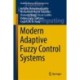 Modern Adaptive Fuzzy Control Systems
