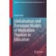 Globalisation and Dominant Models of Motivation Theories in Education