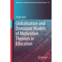 Globalisation and Dominant Models of Motivation Theories in Education