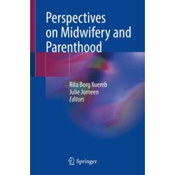 Perspectives on Midwifery and Parenthood