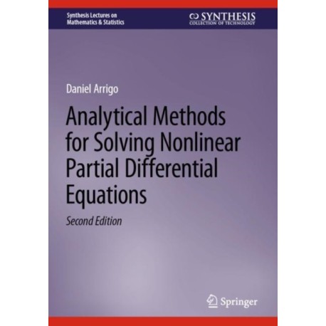 Analytical Methods for Solving Nonlinear Partial Differential Equations