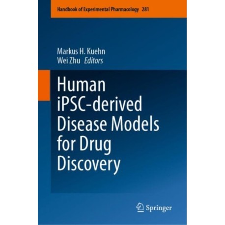 Human iPSC-derived Disease Models for Drug Discovery
