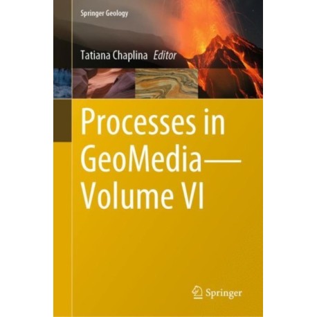 Processes in GeoMedia—Volume VI