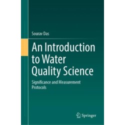 An Introduction to Water Quality Science: Significance and Measurement Protocols