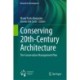 Conserving 20th-Century Architecture: The Conservation Management Plan