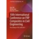 10th International Conference on FRP Composites in Civil Engineering: Proceedings of CICE 2020/2021