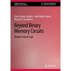 Beyond Binary Memory Circuits: Multiple-Valued Logic