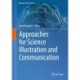 Approaches for Science Illustration and Communication