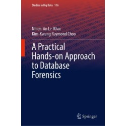 A Practical Hands-on Approach to Database Forensics