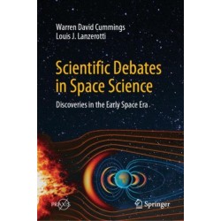 Scientific Debates in Space Science: Discoveries in the Early Space Era