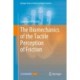 The Biomechanics of the Tactile Perception of Friction