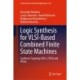 Logic Synthesis for VLSI-Based Combined Finite State Machines: Synthesis Targeting ASICs, CPLDs and FPGAs