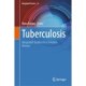 Tuberculosis: Integrated Studies for a Complex Disease