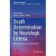 Death Determination by Neurologic Criteria: Areas of Consensus and Controversy