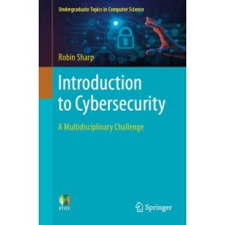 Introduction to Cybersecurity: A Multidisciplinary Challenge