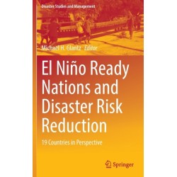El Nino Ready Nations and Disaster Risk Reduction: 19 Countries in Perspective