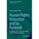 Human Rights Protection and Ius Puniendi: Perspectives from Central East Europe and Latin American Countries