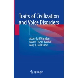 Traits of Civilization and Voice Disorders