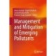 Management and Mitigation of Emerging Pollutants