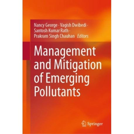 Management and Mitigation of Emerging Pollutants