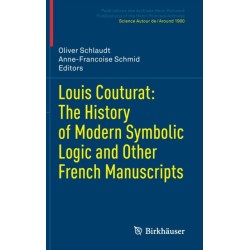 Louis Couturat: The History of Modern Symbolic Logic and Other French Manuscripts