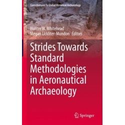 Strides Towards Standard Methodologies in Aeronautical Archaeology