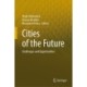 Cities of the Future: Challenges and Opportunities