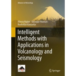 Intelligent Methods with Applications in Volcanology and Seismology