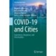COVID-19 and Cities: Experiences, Responses, and Uncertainties