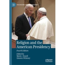 Religion and the American Presidency