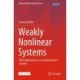 Weakly Nonlinear Systems: With Applications in Communications Systems