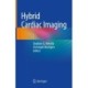 Hybrid Cardiac Imaging