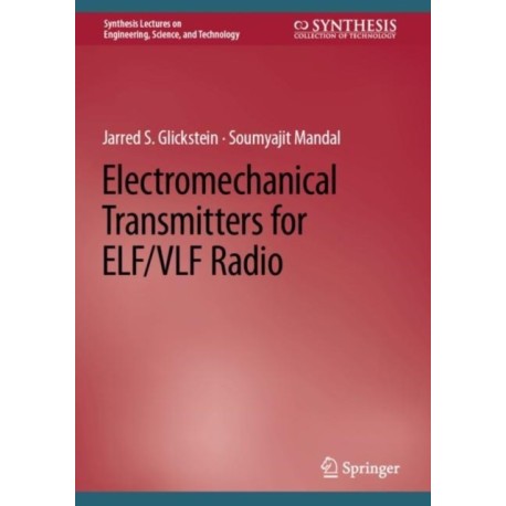 Electromechanical Transmitters for ELF/VLF Radio