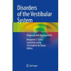 Disorders of the Vestibular System: Diagnosis and Management