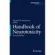 Handbook of Neurotoxicity