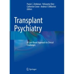Transplant Psychiatry: A Case-Based Approach to Clinical Challenges