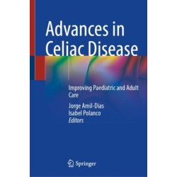 Advances in Celiac Disease: Improving Paediatric and Adult Care