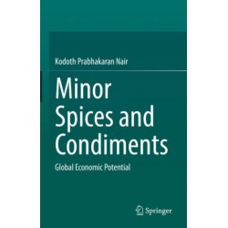 Minor Spices and Condiments: Global Economic Potential