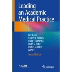 Leading an Academic Medical Practice