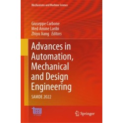 Advances in Automation, Mechanical and Design Engineering: SAMDE 2022