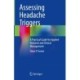 Assessing Headache Triggers: A Practical Guide for Applied Research and Clinical Management
