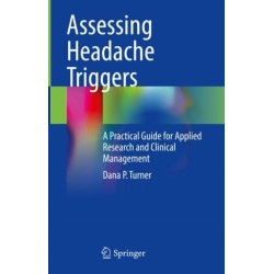 Assessing Headache Triggers: A Practical Guide for Applied Research and Clinical Management