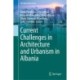 Current Challenges in Architecture and Urbanism in Albania