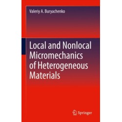 Local and Nonlocal Micromechanics of Heterogeneous Materials