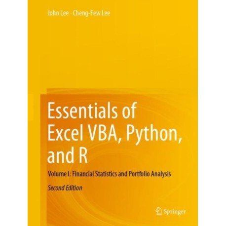 Essentials of Excel VBA, Python, and R: Volume I: Financial Statistics and Portfolio Analysis