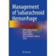 Management of Subarachnoid Hemorrhage