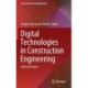 Digital Technologies in Construction Engineering: Selected Papers