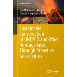 Sustainable Conservation of UNESCO and Other Heritage Sites Through Proactive Geosciences