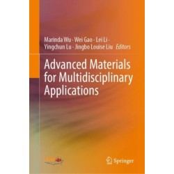 Advanced Materials for Multidisciplinary Applications